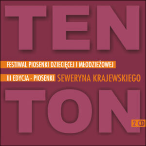 Grafika festiwalu piosenki dziecięcej i młodzieżowej Ten Ton - piosenki Seweryna Krajewskiego