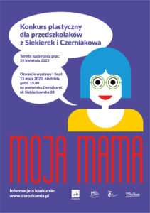 Plakat konkursu plastycznego dla przedszkolaków "Moja mama" - rysunek kobiety z krótkimi włosami, z lewej informacje o konkursie