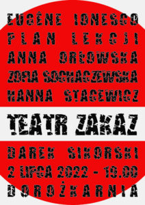 Plakat do spektaklu pt. "Plan lekcji" Teatru Zakaz, plakat na bazie drogowego znaku zakazu.