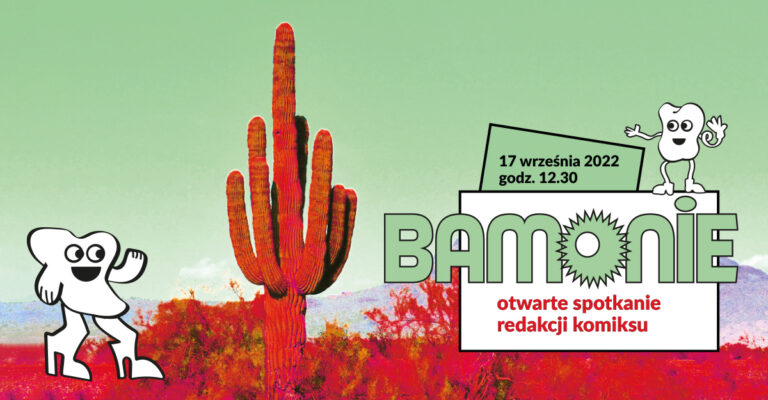 Grafika do wydarzenia "Bamonie - otwarte spotkanie redakcji komiksu" - duży napis bamonie, dwie postacie i kaktus