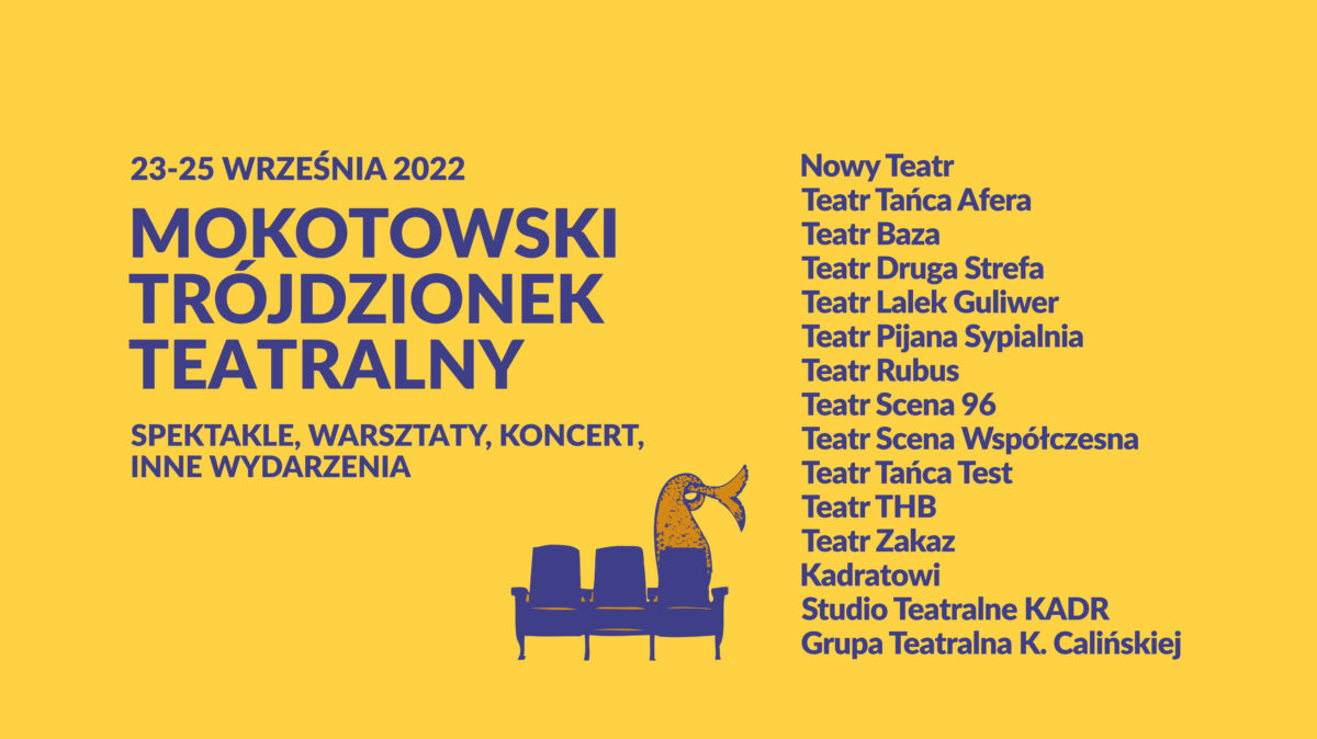 Projekt graficzny wydarzenia Mokotowski Trójdzionek Teatralny, obok tekstów znajduje się rysunek graficzny foteli teatralny, na pierwszym z prawej strony - rybi ogon