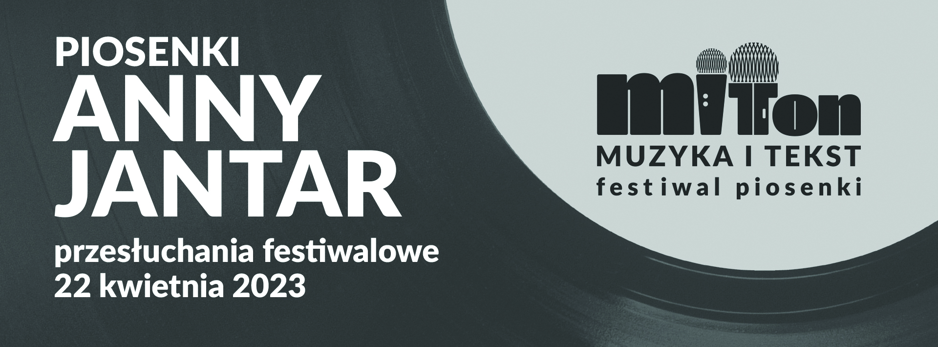 Plansza informująca o wydarzeniu przesłuchania festiwalowe MIT TON piosenki Anny Jantar