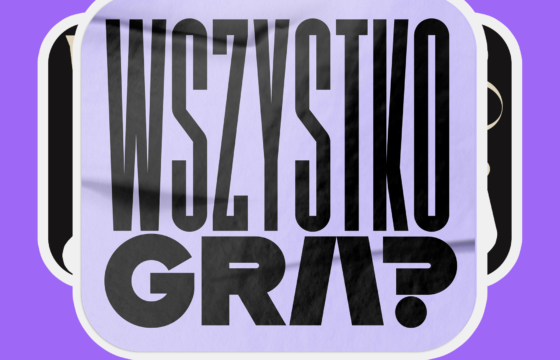 Grafika kampanii społecznej Wszystko gra?