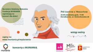 Grafika koncertu pt. "Pół żartem z Mozartem" - informacje o koncercie dla dzieci w Domu Kultury Dorożkarnia