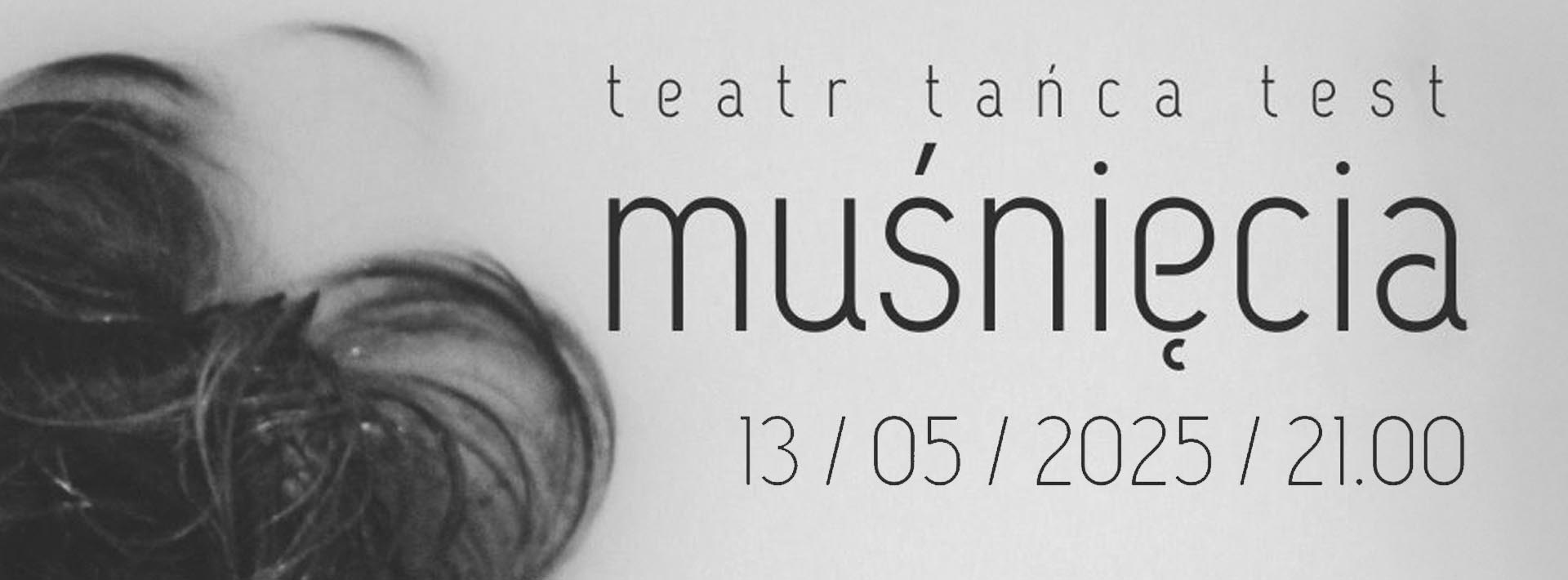 Grafika spektaklu Muśnięcia w wykonaniu Teatru Tańca Test
