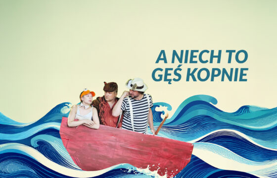 Grafika przedstawiająca namalowane morze. Pośrodku łódka z trzema postaciami. Napis "A niech to gęś kopnie"
