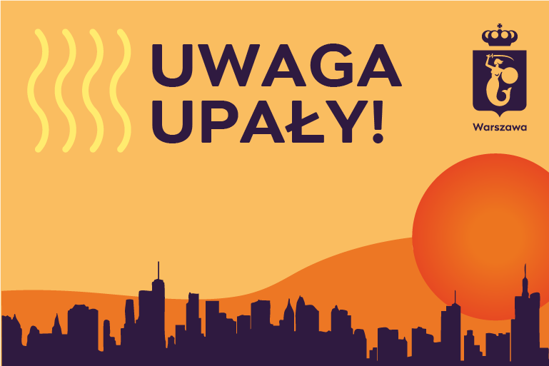 Grafika. Krajobraz miasta. Napis "Uwaga upały"