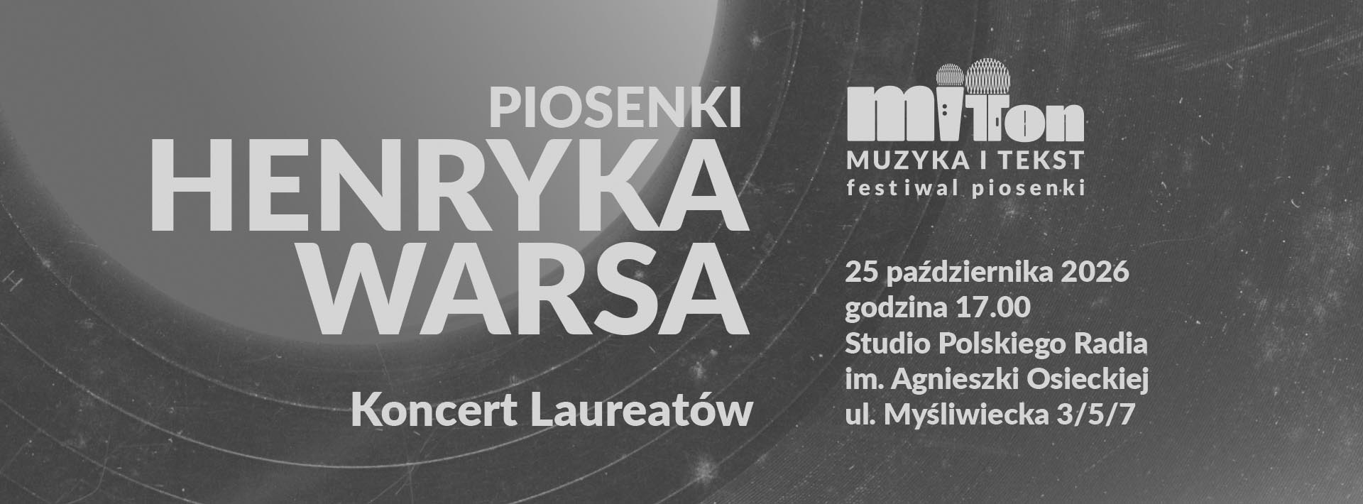 20261025 mitton koncert slider Grafika inspirowana wyglądem płyty winylowej. Napis "Piosenki Henryka Warsa. Koncert Laureatów"